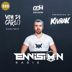 Envision Radio #006 (Guestmix Von Di Carlo)[EDMJoy.com Exclusive]