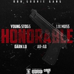 Honorable - Featuring AR-AB, Dark Lo, Lik Moss, & Young Stogs