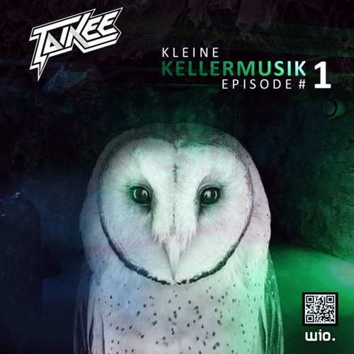 Taikee ´s  Kleine Kellermusik Episode #1
