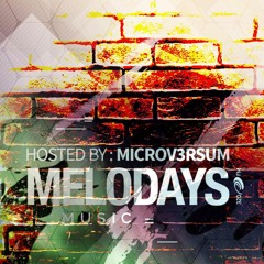 MICROV3RSUM - Melodays 2016 @ 320.FM // 27.05.-30.05.2016