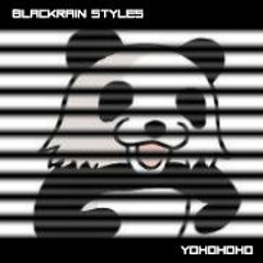 BlackRain Styles - YoHoHoHo