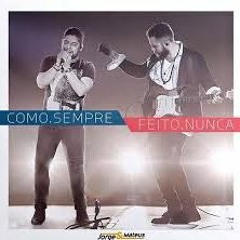Jorge Mateus - Antônimos - [Como Sempre Feito Nunca] (Áudio Oficial)