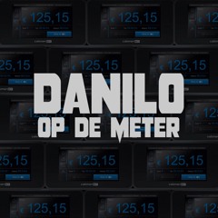 Danilo - Op De Meter
