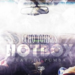 Hot Box Ft. Dj Pumba (Mastered)