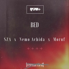 Bed(Reenacted) ft. SZA + Nemo Achida + Moruf