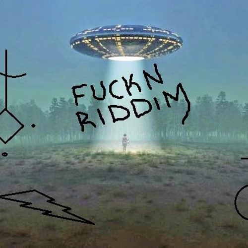 Fckn Riddim