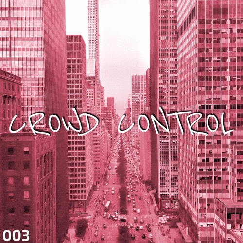 ITV 003 - CROWD CONTROL