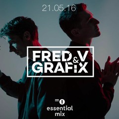 Fred V & Grafix Essential Mix 21.05.16