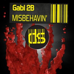 Gabi 2B - Misbehavin [ SoundCloud Clip ]