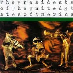 Lump - Fatkiller (The president of the united states of america cover)