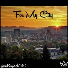 For My City (Prod. by MASsive Beats)