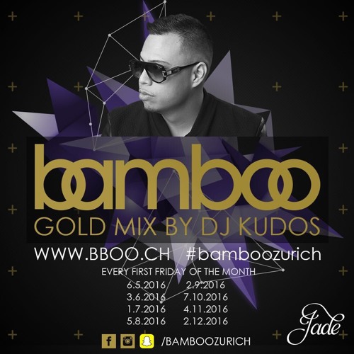 Stream BAMBOO GOLD MIX by DJ KUDOS by bamboozurich Listen online for