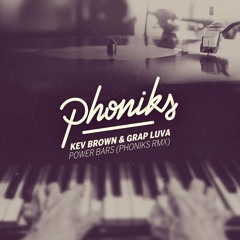 Kev Brown & Grap Luva - "Power Bars" (Phoniks Remix)