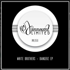 White Brothers - Bangerz (Original Mix) (LOW CUT - SNIPPET)