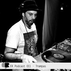 ERPodcast 011 - Dj Trampas (May 2016)