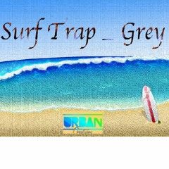 Surf Trap (raw studio cut)