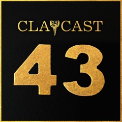 CLAPCAST #43