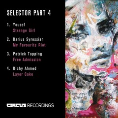 OUT NOW - DARIUS SYROSSIAN - MY FAVOURITE RIOT - CIRCUS RECORDINGS