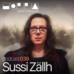 Podcast 39 // Sussi Zällh