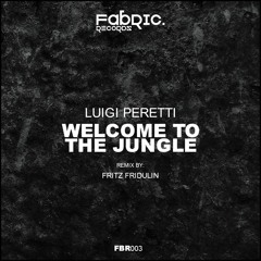 Luigi Peretti - Welcome To The Jungle ( FRITZ FRIDULIN remix )