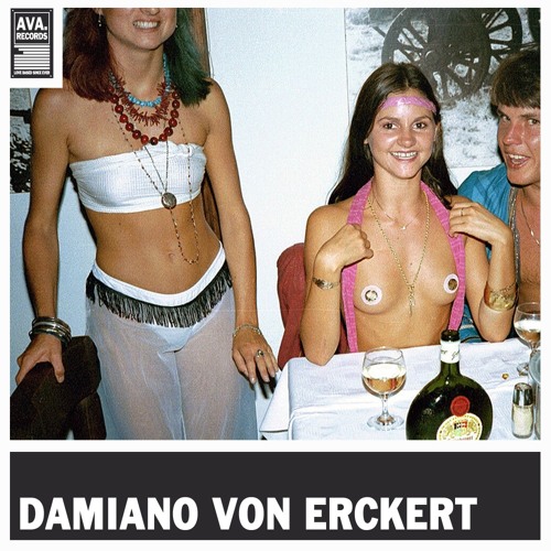 AVA. MIX #5 | DAMIANO VON ERCKERT and his 'El JÚBILO' Mix. Guaranteed intimate moments!