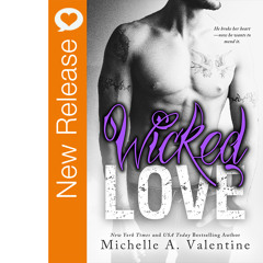 New Book Release - Wicked Love By Michelle A. Valentine