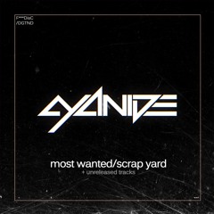 Most Wanted - Cyanide (Original Mix)