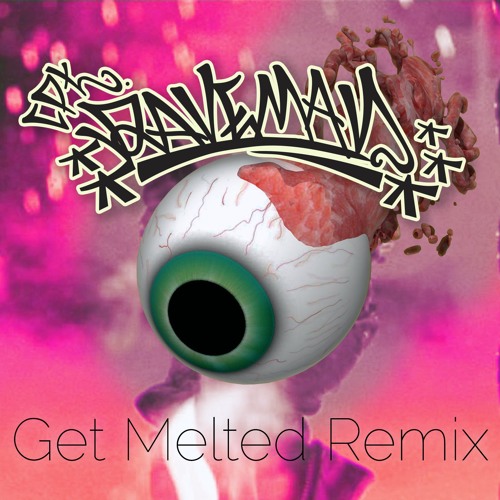 Get Melted (Raveman's Gangsta Melt Remix)