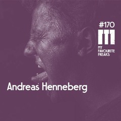 My Favourite Freaks Podcast # 170 Andreas Henneberg