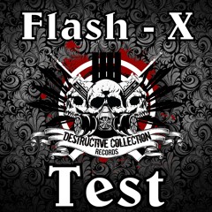 Flash-X - Test One (Old Riders Remix)