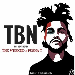 TheWeeknd FT Pusha T - Make It ( TBN Remix )