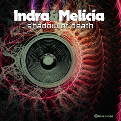 Indra Vs. Melicia - Shadow Of Death (Release Date : 01/07/2016)