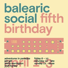 Balearic Social 5th Birthday Outlaws - Micky Browne