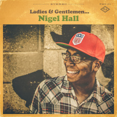 Nigel Hall - Gimme A Sign