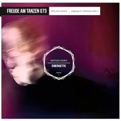 Premiere: Mathias Kaden - Soulmakers (Deetron Remix) [Freude Am Tanzen]
