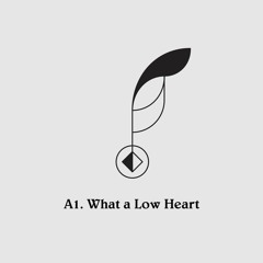 Conveyor - What a Low Heart