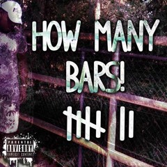 How Many Bars (Prod. By D'Artizt)#TAF