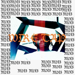 MILES- WIRE TAP MIXED