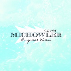 Dangerous Woman - Ariana Grande | Acoustic Cover