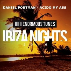 Daniel Portman - Acido My Ass (DATE OF RELEASE 30-5-2016)