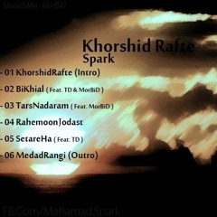 05 Mohamad Spark - SetareHa (Ft TD)