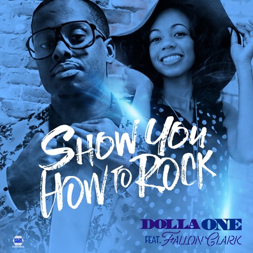Stream Show You How To Rock ft. Fallon Clark by Dollaone | Listen ...