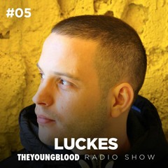 The Young Blood Radioshow #05 mix by LUCKES