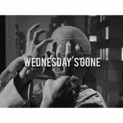 Wednesdays Gone Ver. 2.1