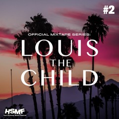 HSMF16 Official Mixtape Series #2: Louis The Child