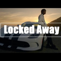 Locked Away – Justin Bieber • T. Swift • Sam Smith • Beyoncé • Ellie Goulding • N. Minaj