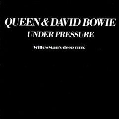 Queen & David Bowie - Under Pressure (WillowMan edit)Free DL