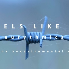 Feels Like 17 - Eurythmics (rörinx trance remix)