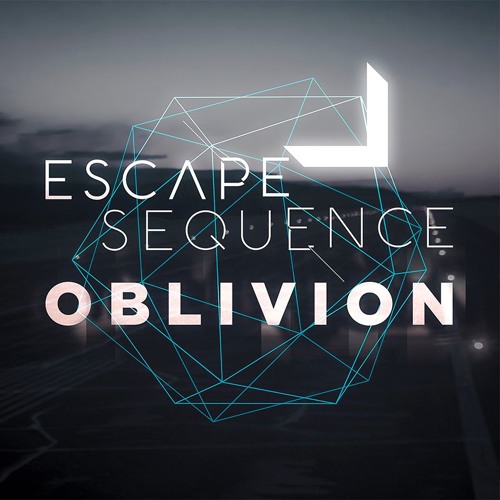Escape Sequence - Oblivion