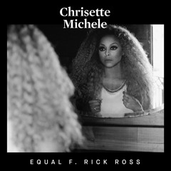 Equal Feat. Rick Ross